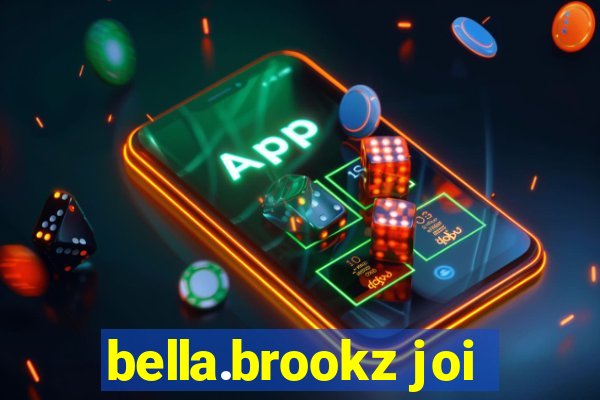 bella.brookz joi